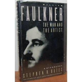  William Faulkner The Man and the Artist 