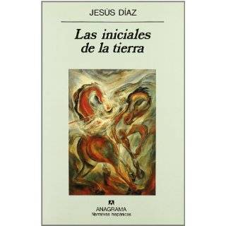 Las iniciales de la tierra Jesús Díaz Englische Bücher