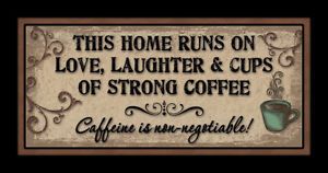 This Home Runs Coffee Is Non Negotiable Sign Primitive Country Home Decor