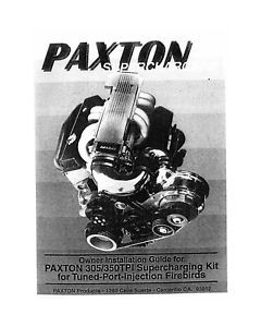 Firebird TPI Tune Port Injection SBC Paxton supercharger Installation Manual