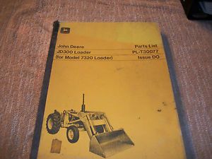 Original John Deere JD300 Loader for Model 7320 Loader Parts Manual PC 970