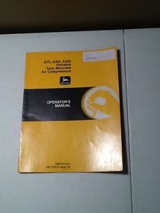 John Deere A75 A100 and A200 Portable Tank Mounted Air Compressors Manual
