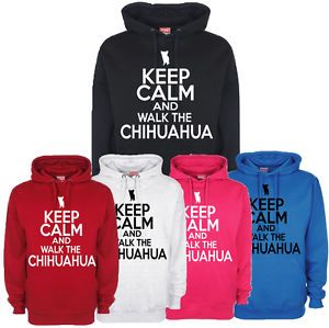 Keep Calm and Walk The Chihuahua Hoodie Dog Walking Sweater All Sizes Unisex