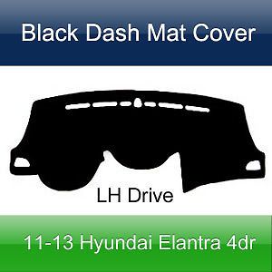 Black Dash Mat Cover for 2011 2012 2013 Hyundai Elantra 4DR I35 LH Drive