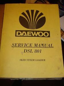 Daewoo DSL 801 Loader Factory Service Manual Skidsteer