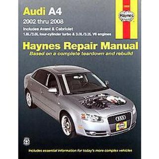 Haynes Repair Manual Audi A4, 2002 2008 (Paperback)